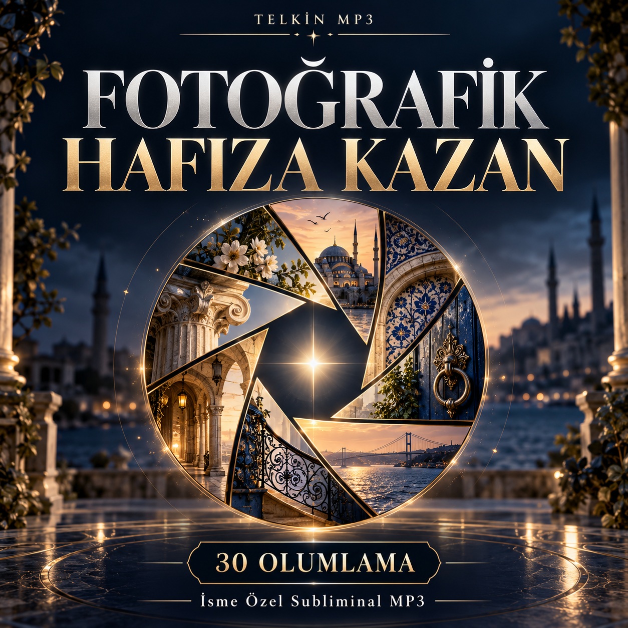 Fotoğrafik Hafıza Kazan | 30 Olumlamalı İsme Özel Telkin MP3