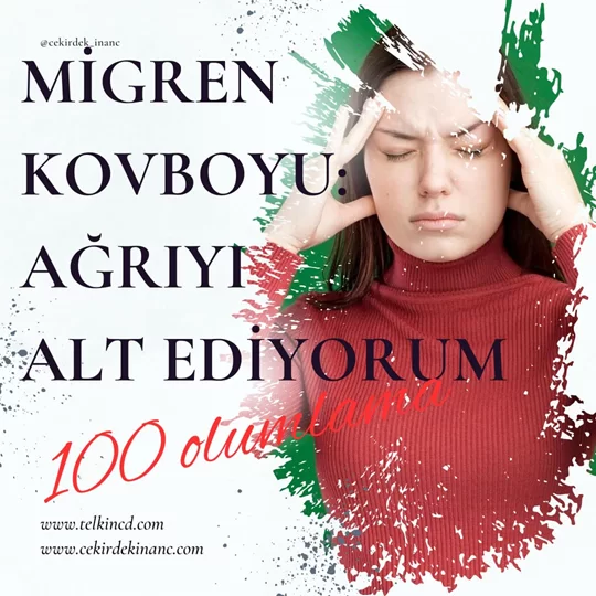 Migren Kovboyu: Ağrıyı Alt Ediyorum 100 Olumlamalı | İsme Özel Telkin MP3