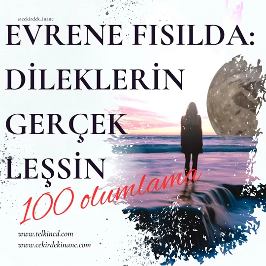 Evrene Fısılda: Dileklerin Gerçekleşsin 100 Olumlamalı | İsme Özel Telkin MP3