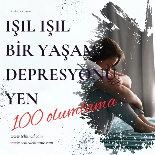 Işıl Işıl Bir Yaşam: Depresyonu Yen 100 Olumlamalı | İsme Özel Telkin MP3