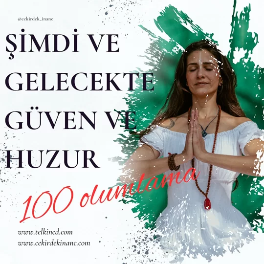 Şimdi ve Gelecekte Güven ve Huzur 100 Olumlamalı | İsme Özel Telkin MP3