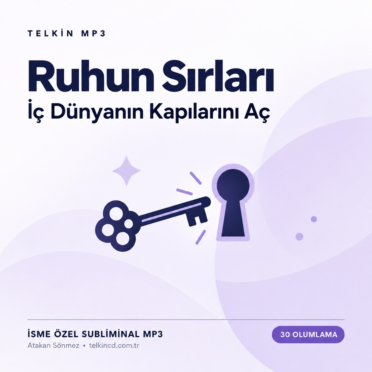 Ruhun Sırları — İç Dünyanın Kapılarını Aç | 30 Olumlamalı İsme Özel Telkin MP3
