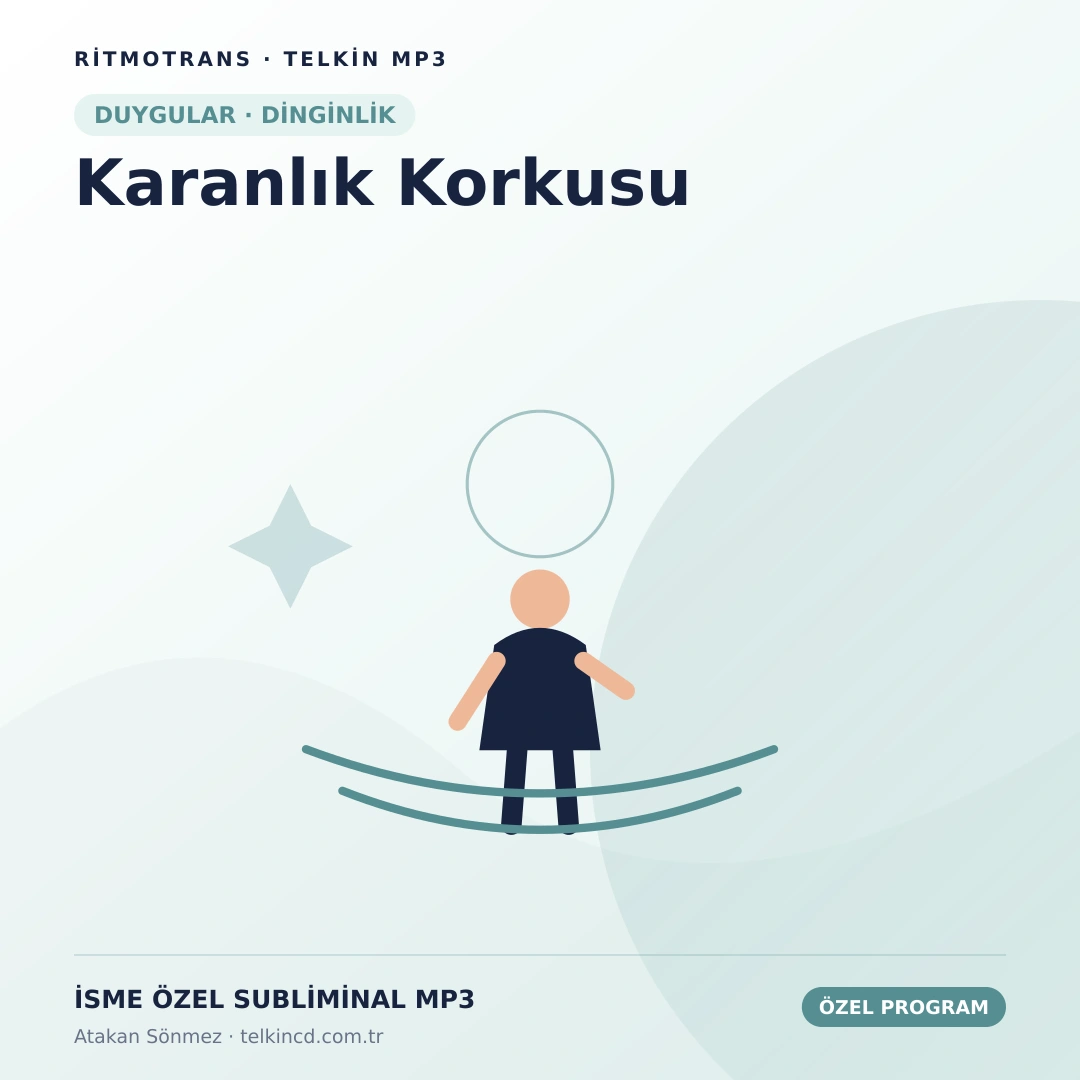 Karanlık Korkusu | İsme Özel Telkin MP3