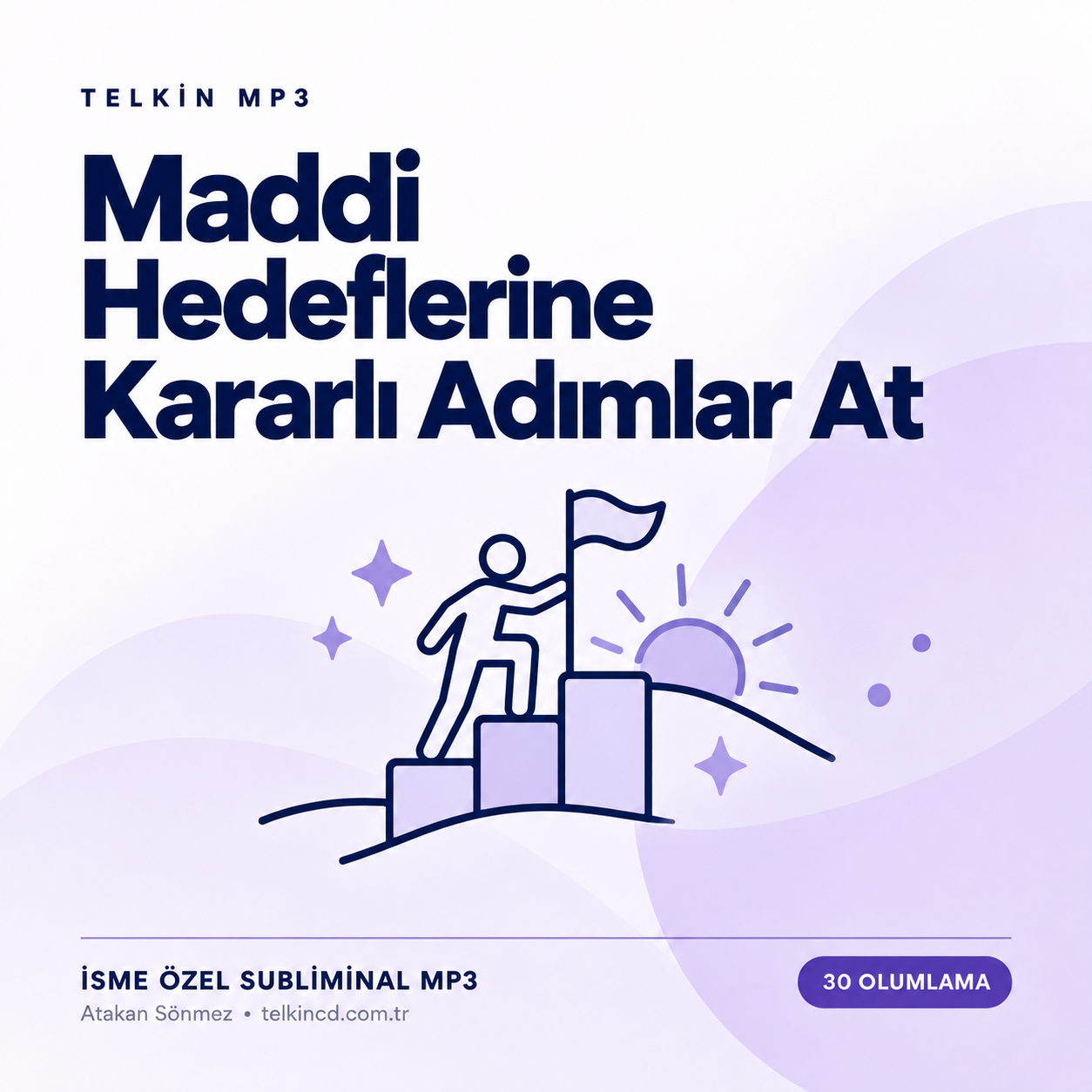 Maddi Hedeflerine Kararlı Adımlar At | 30 Olumlamalı İsme Özel Telkin MP3