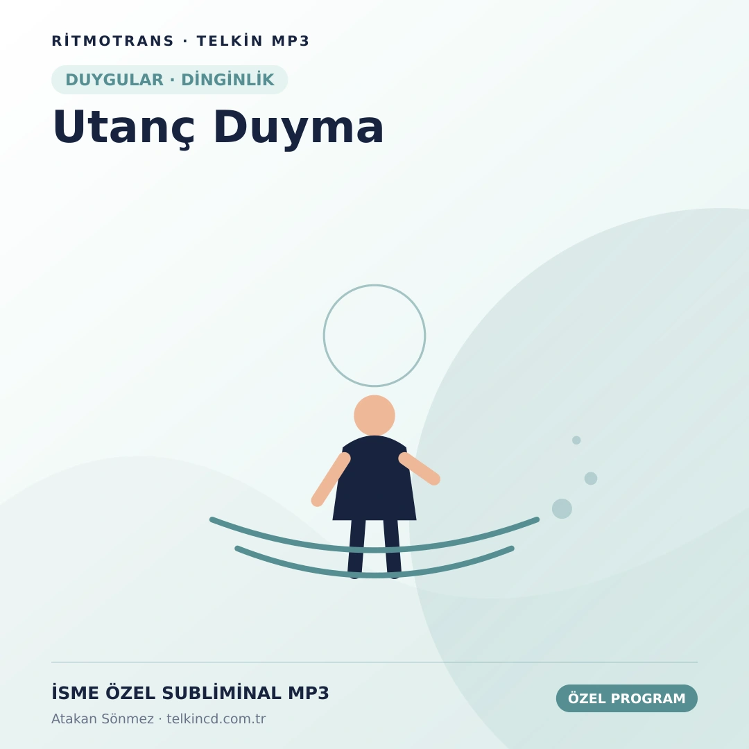 Utanç Duyma | İsme Özel Telkin MP3