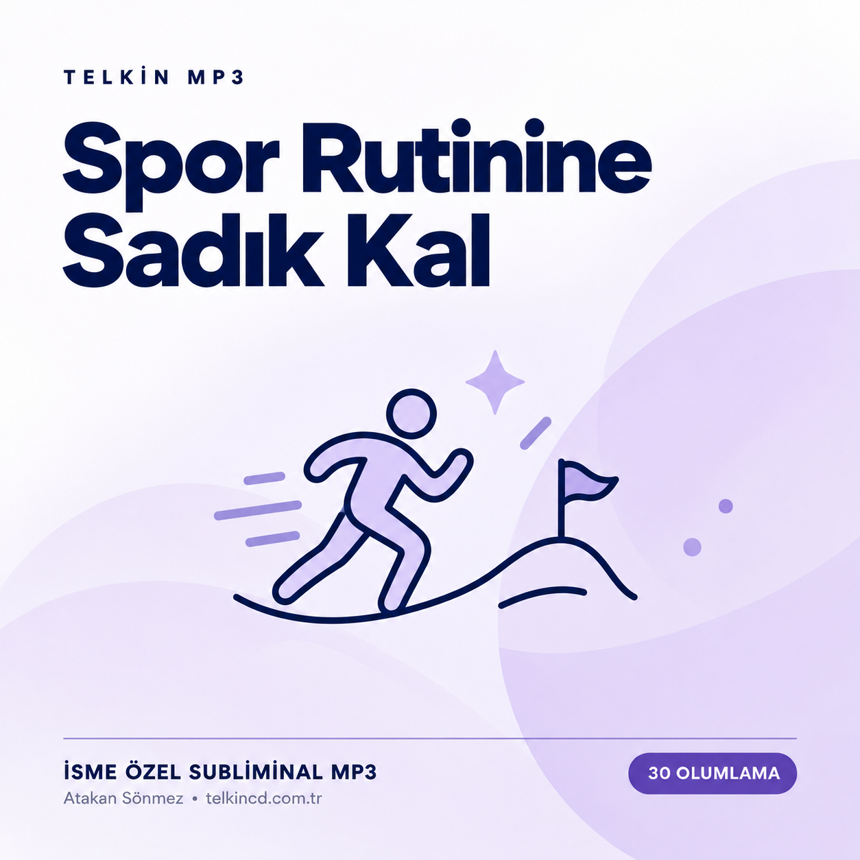Spor Rutinine Sadık Kal | 30 Olumlamalı İsme Özel Telkin MP3
