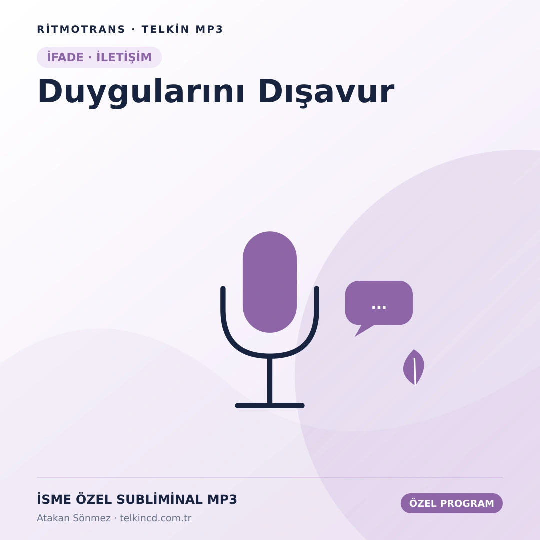 Duygularını Dışavur | İsme Özel Telkin MP3