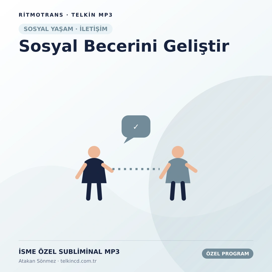 Sosyal Becerini Geliştir | İsme Özel Telkin MP3