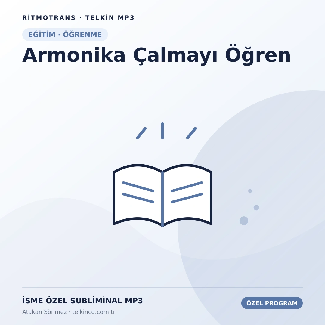 Armonika Çalmayı Öğren | İsme Özel Telkin MP3