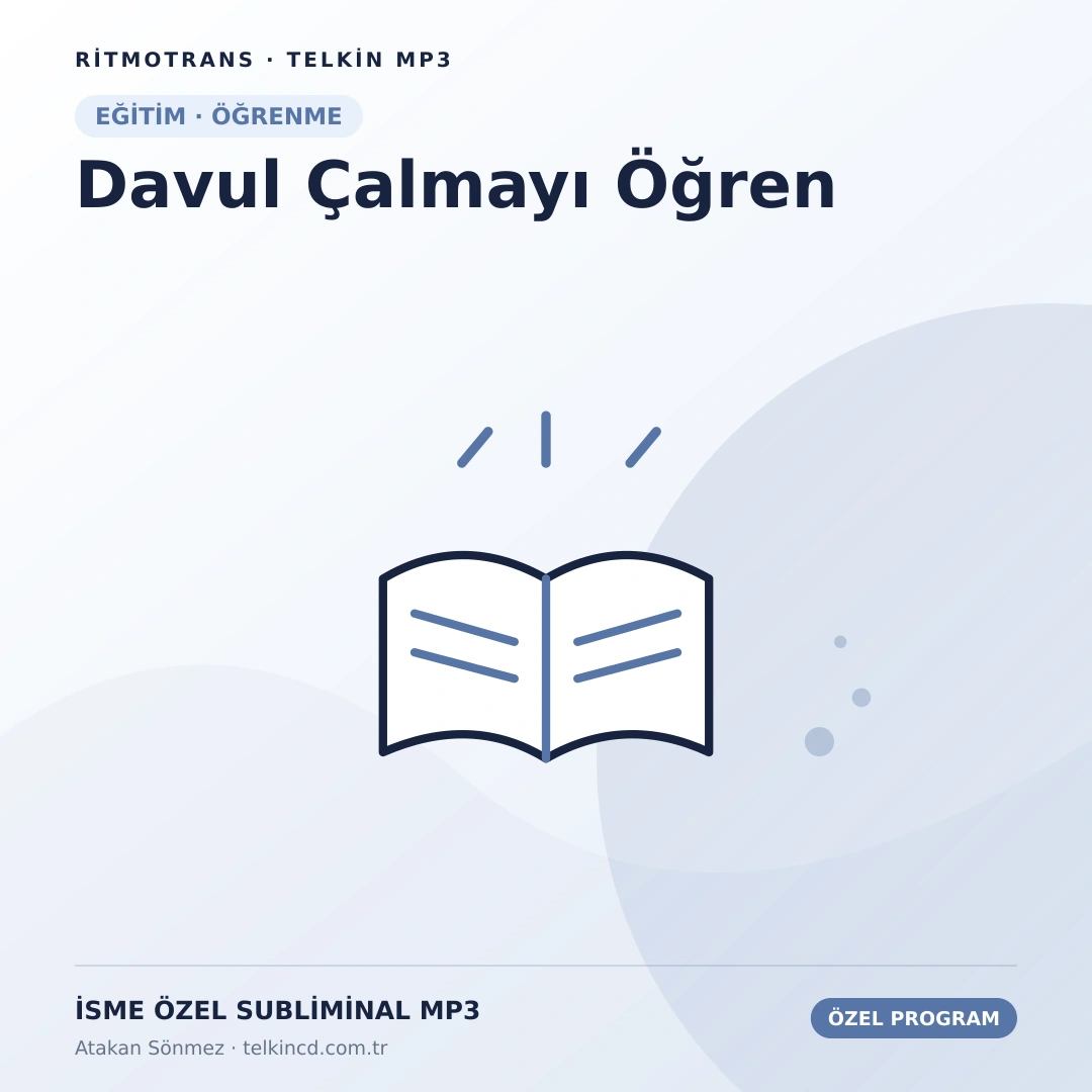 Davul Çalmayı Öğren | İsme Özel Telkin MP3