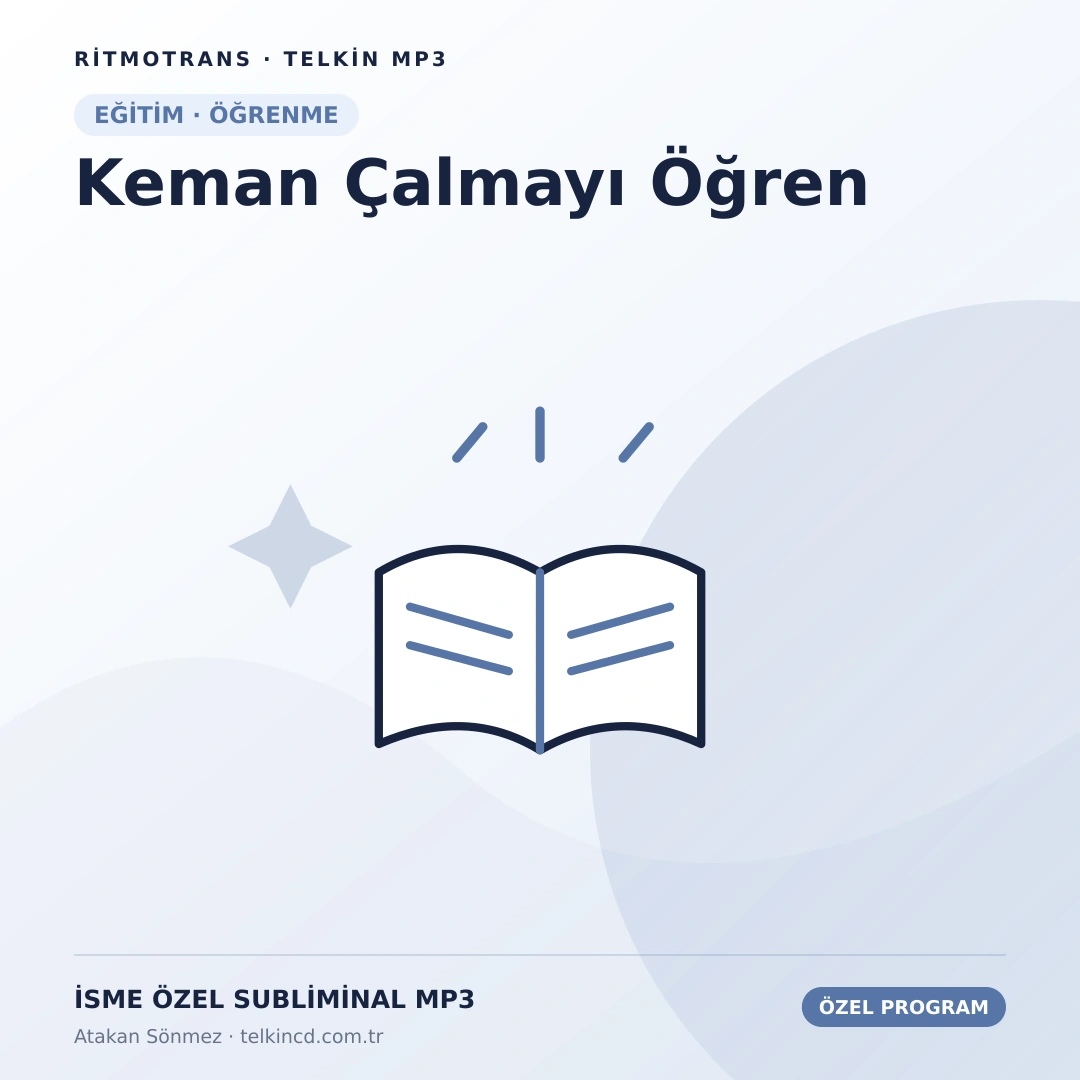 Keman Çalmayı Öğren | İsme Özel Telkin MP3