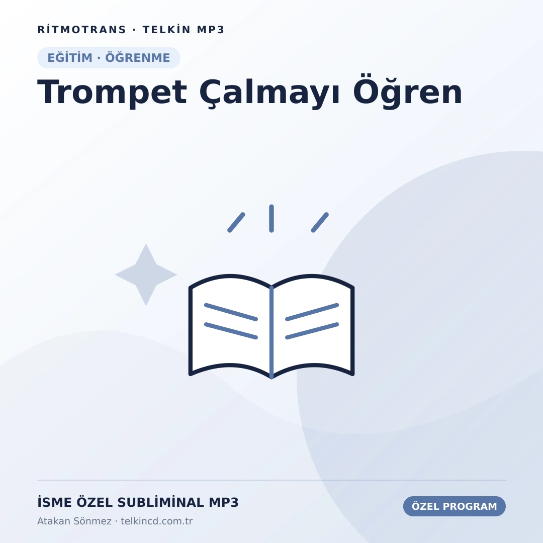 Trompet Çalmayı Öğren | İsme Özel Telkin MP3