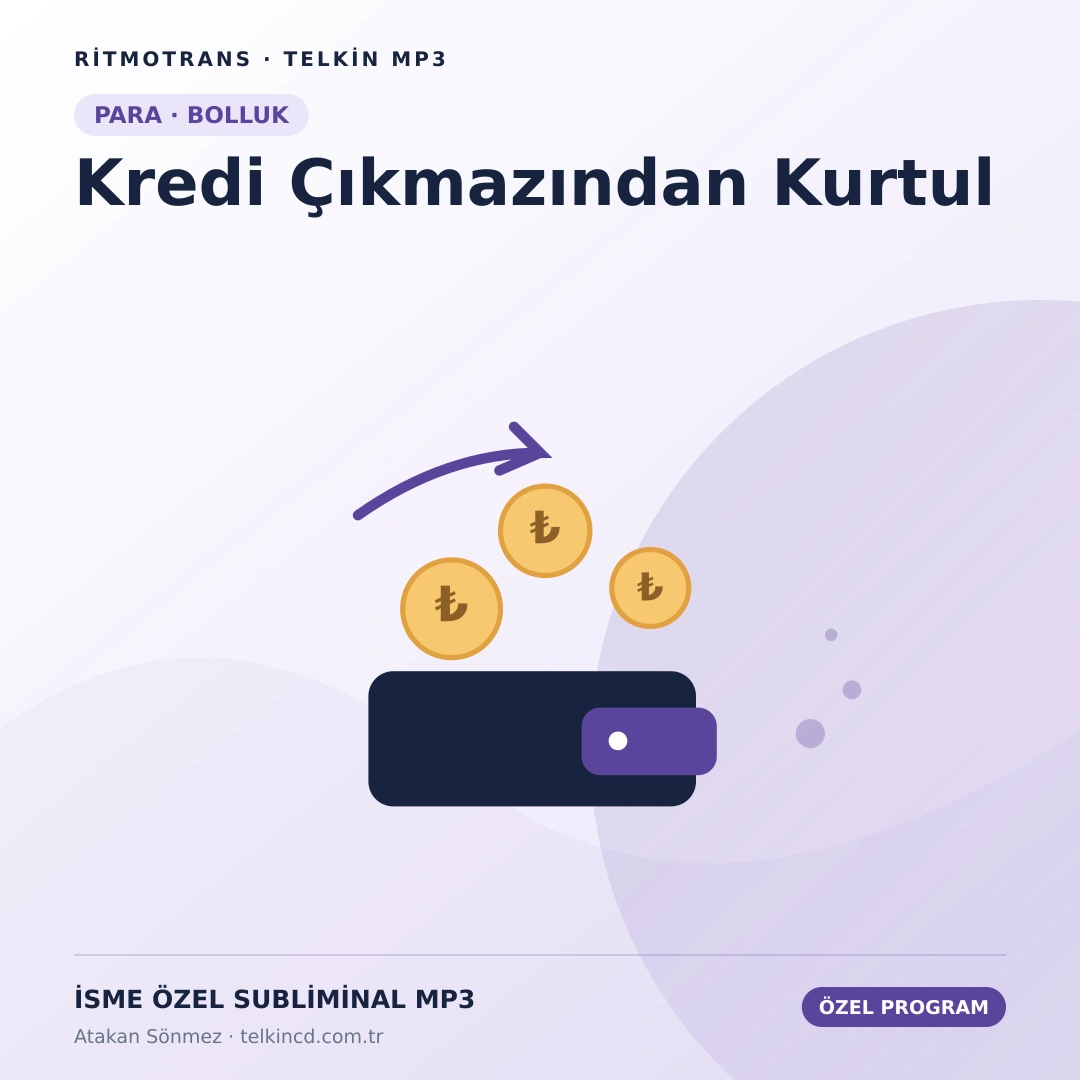 Kredi Çıkmazından Kurtul | İsme Özel Telkin MP3