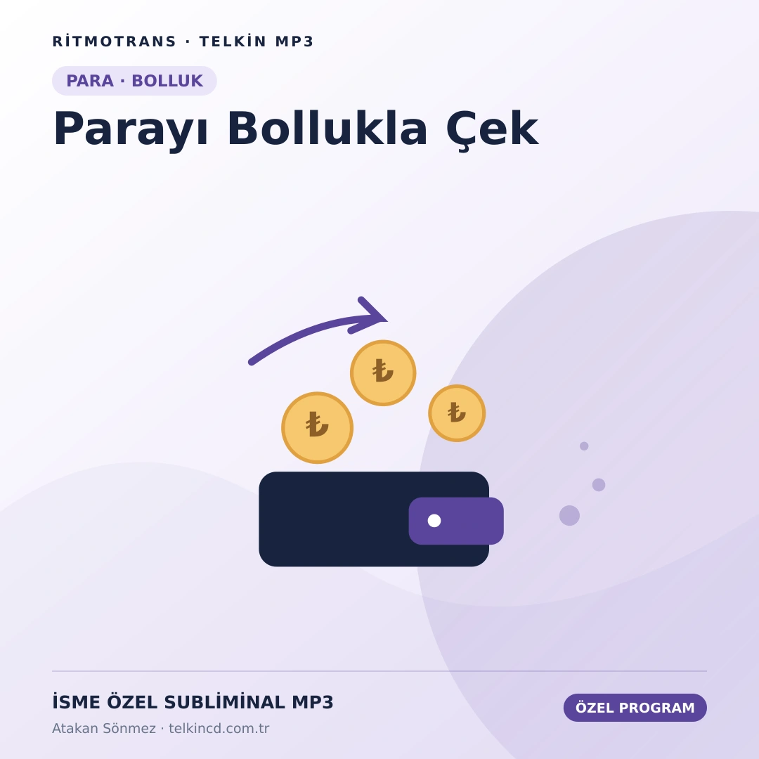 Parayı Bollukla Çek | İsme Özel Telkin MP3