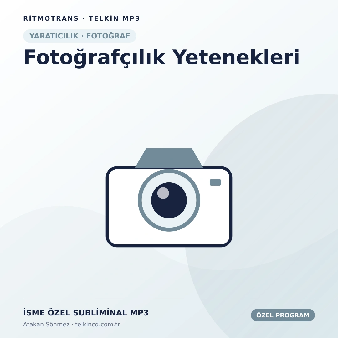 Fotoğrafçılık Yetenekleri | İsme Özel Telkin MP3