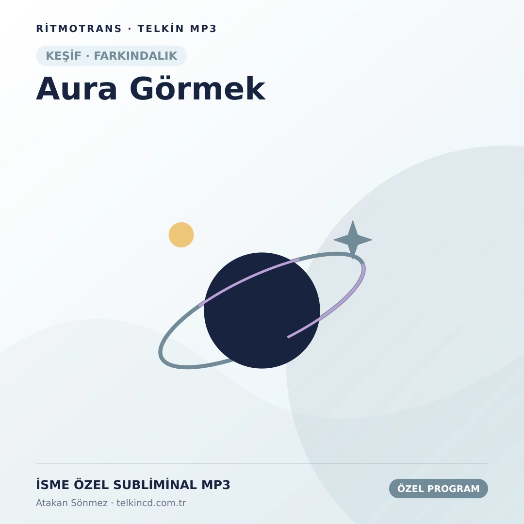 Aura Görmek | İsme Özel Telkin MP3