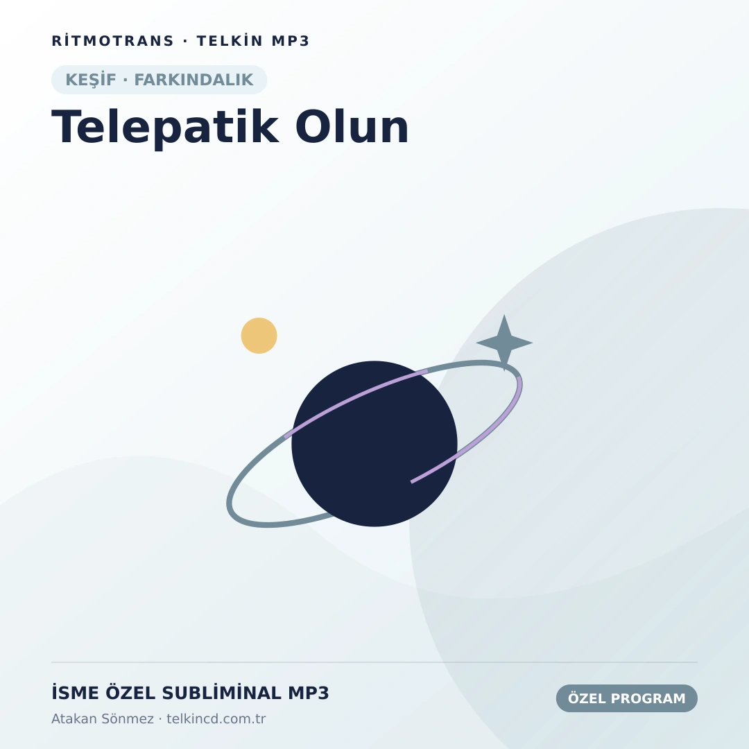 Telepatik Olun | İsme Özel Telkin MP3