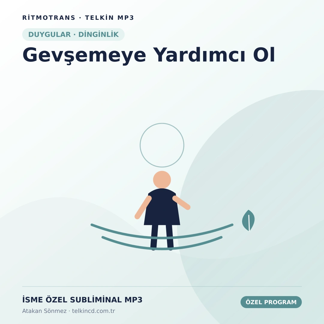 Gevşemeye Yardımcı Ol | İsme Özel Telkin MP3