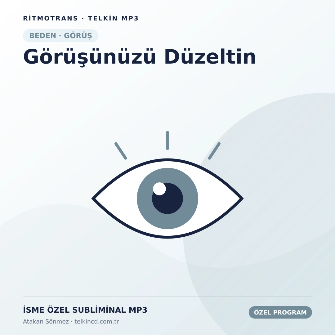Görüşünüzü Düzeltin | İsme Özel Telkin MP3