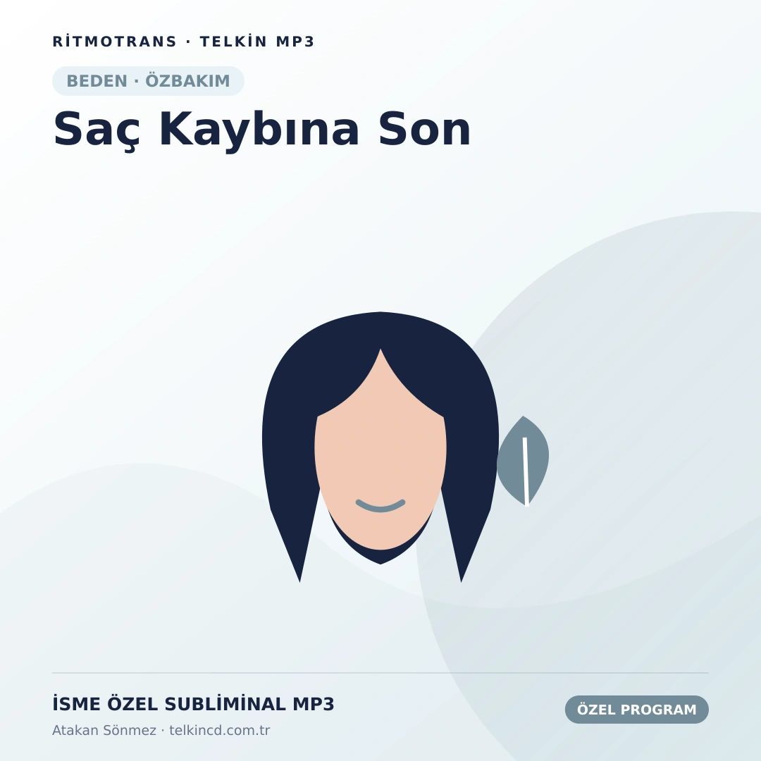 Saç Kaybına Son | İsme Özel Telkin MP3