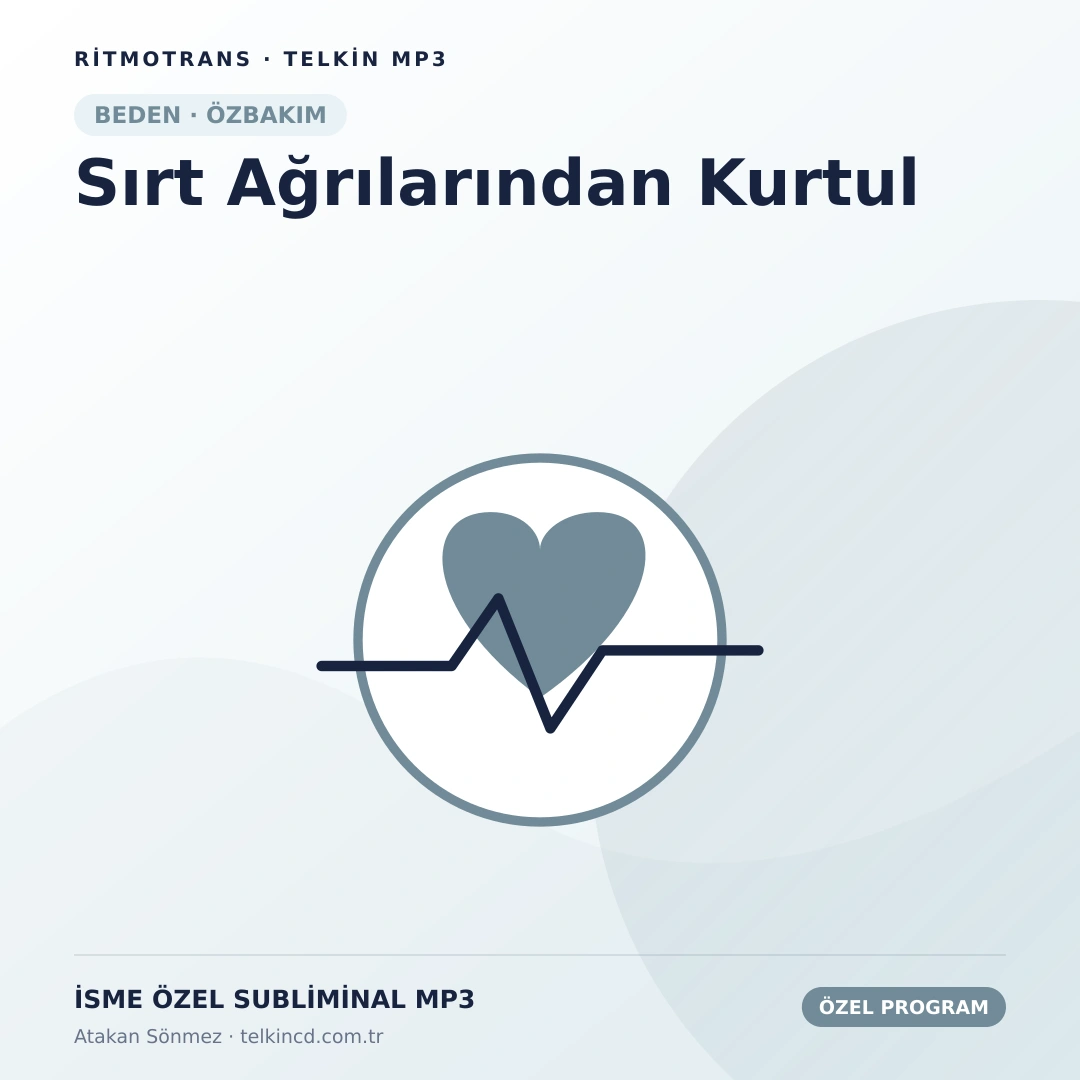 Sırt Ağrılarından Kurtul | İsme Özel Telkin MP3