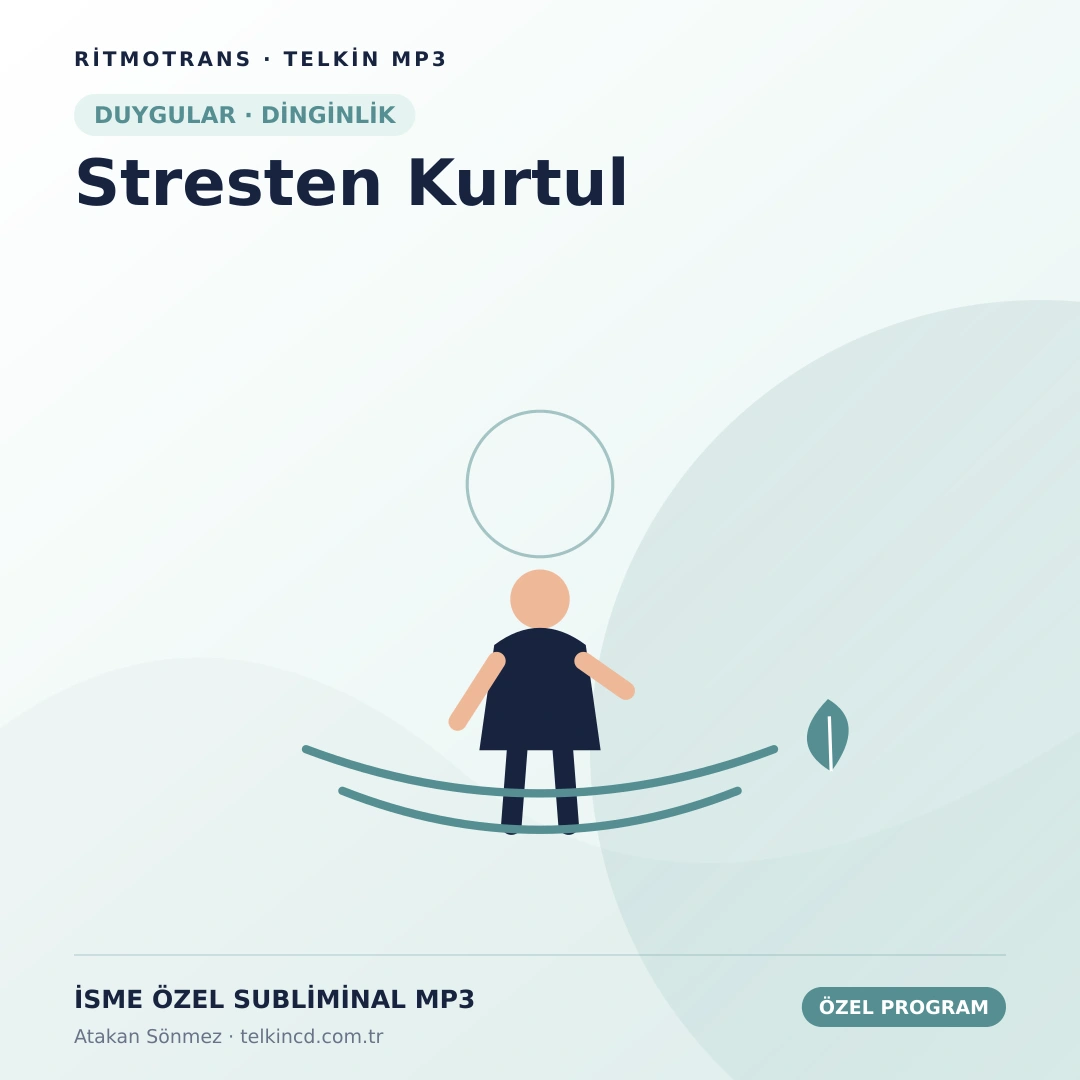 Stresten Kurtul | İsme Özel Telkin MP3