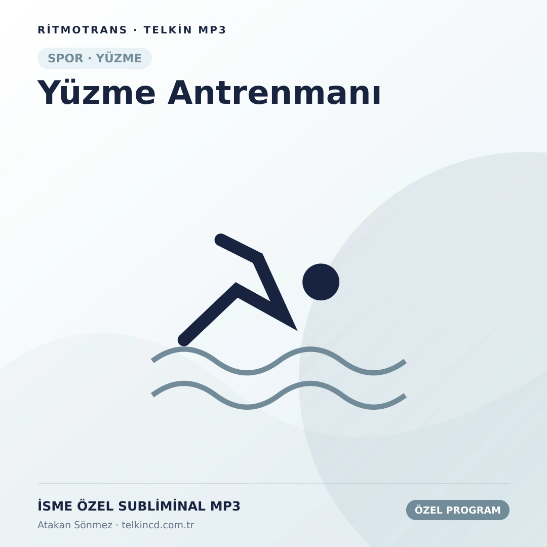Yüzme Antrenmanı | İsme Özel Telkin MP3