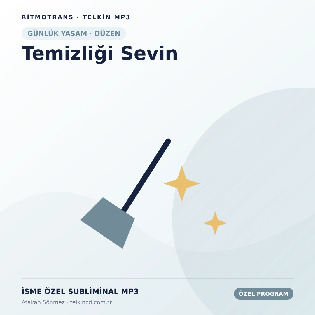 Temizliği Sevin | İsme Özel Telkin MP3