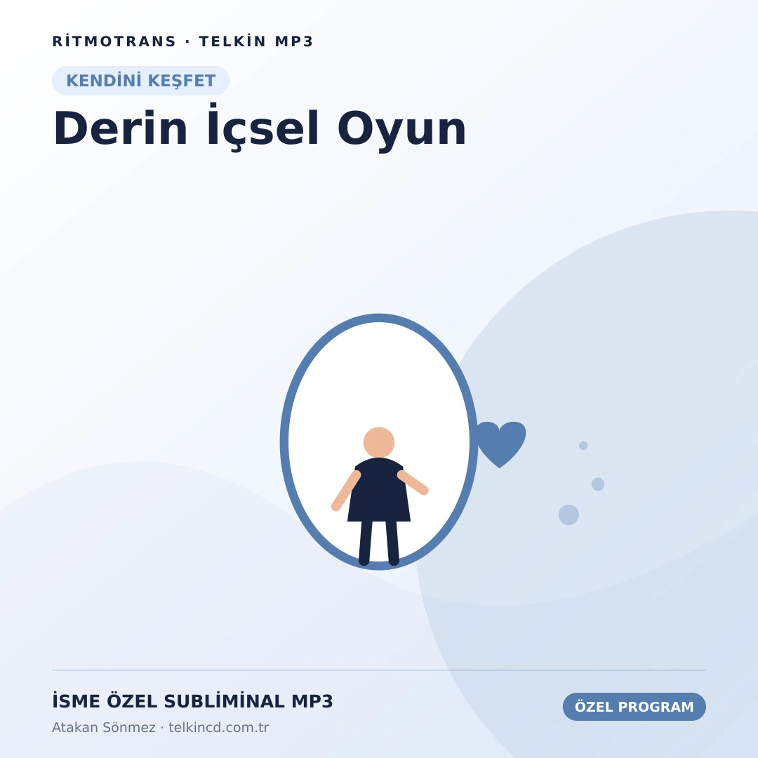 Derin İçsel Oyun | İsme Özel Telkin MP3