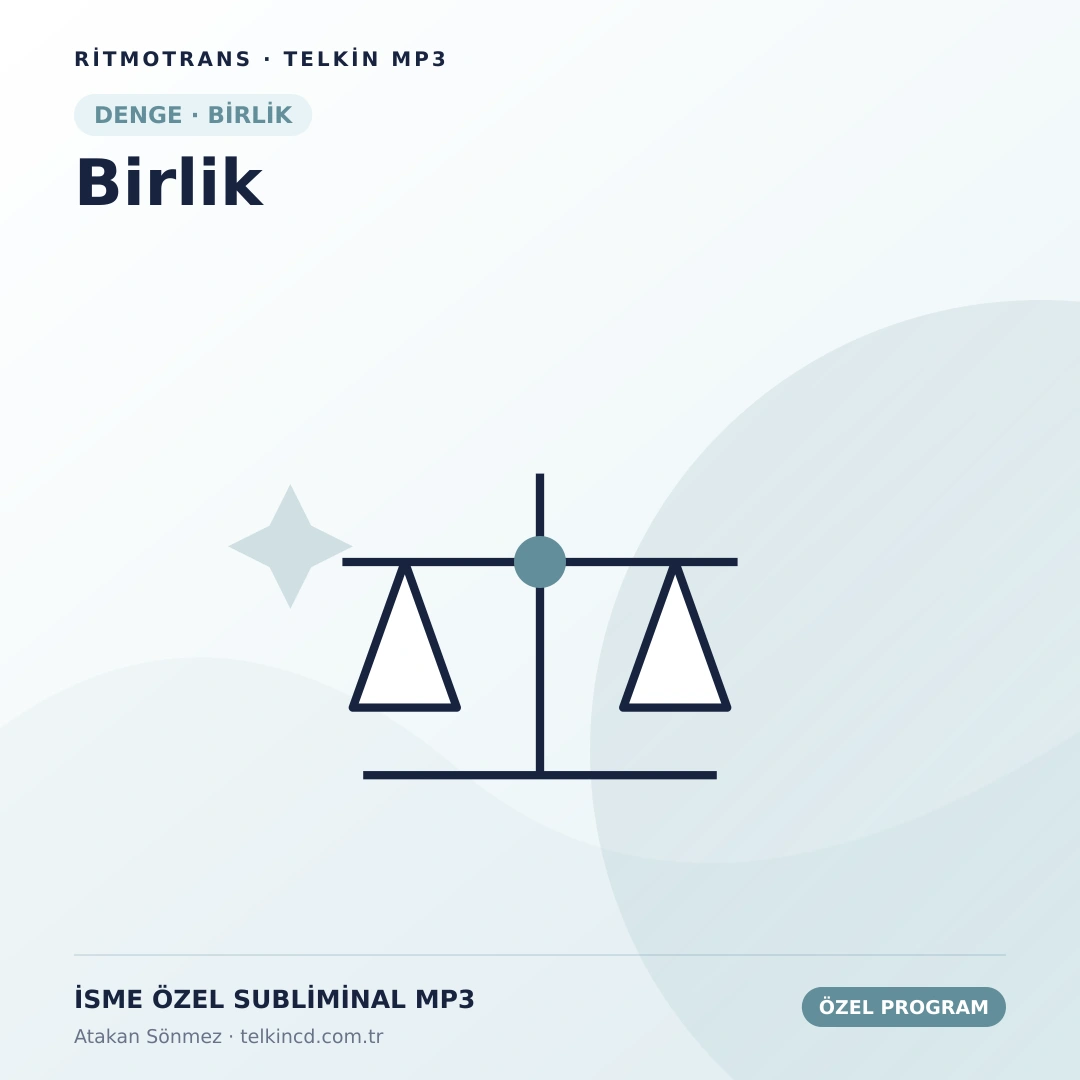 Birlik | İsme Özel Telkin MP3