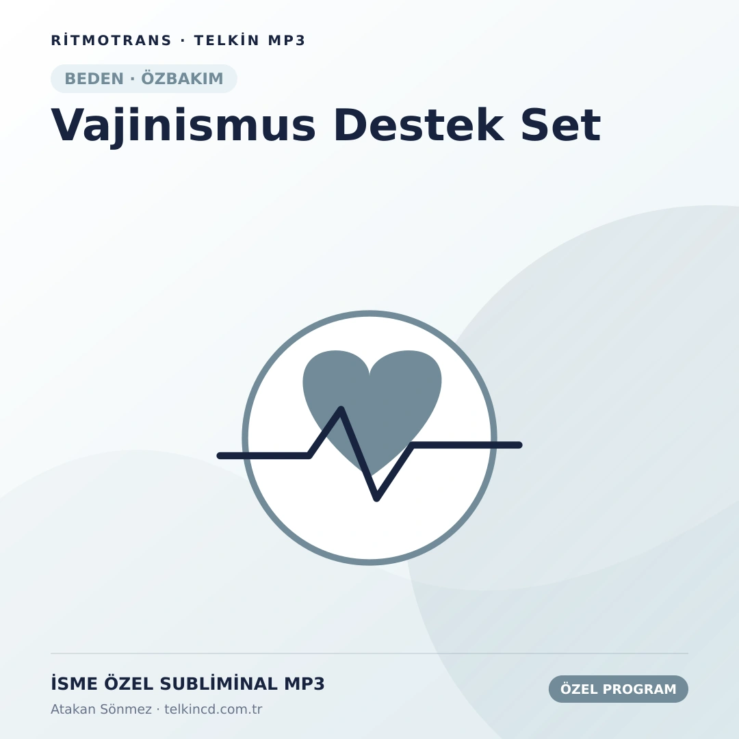 Vajinismus Destek Set | İsme Özel Telkin MP3
