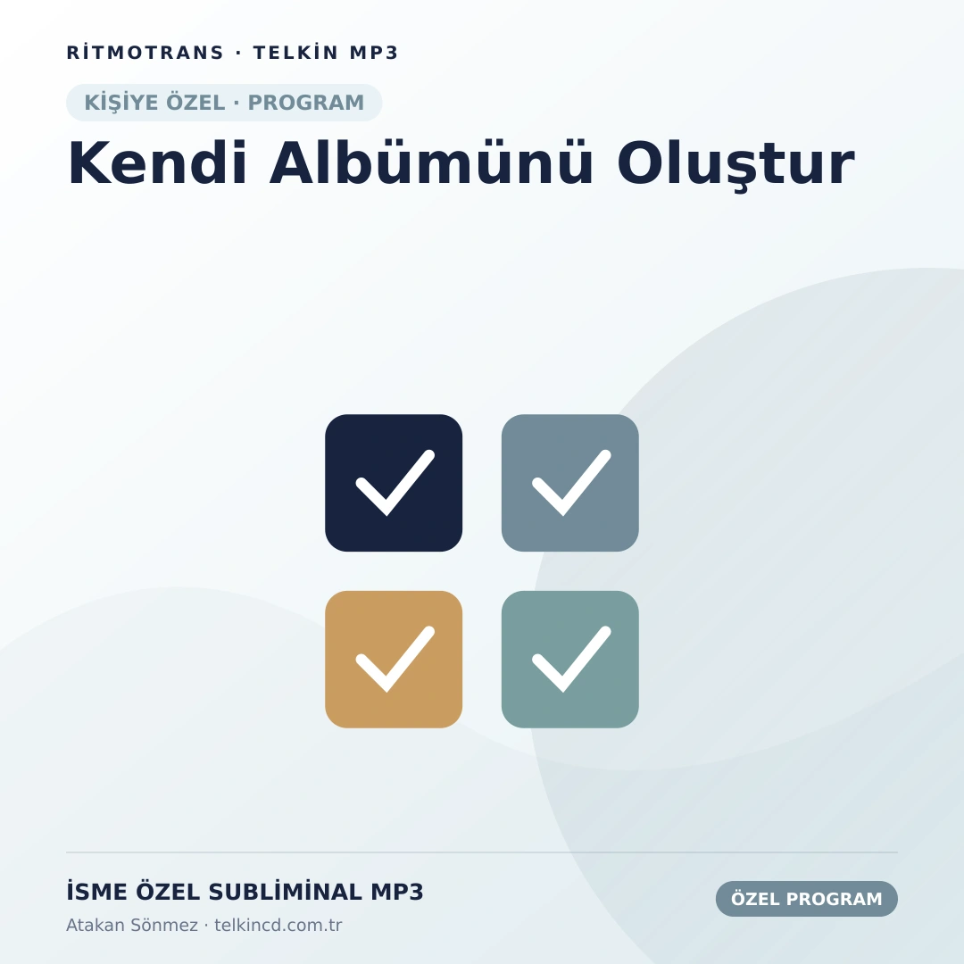 Kendi Albümünü Oluştur | İsme Özel Telkin MP3