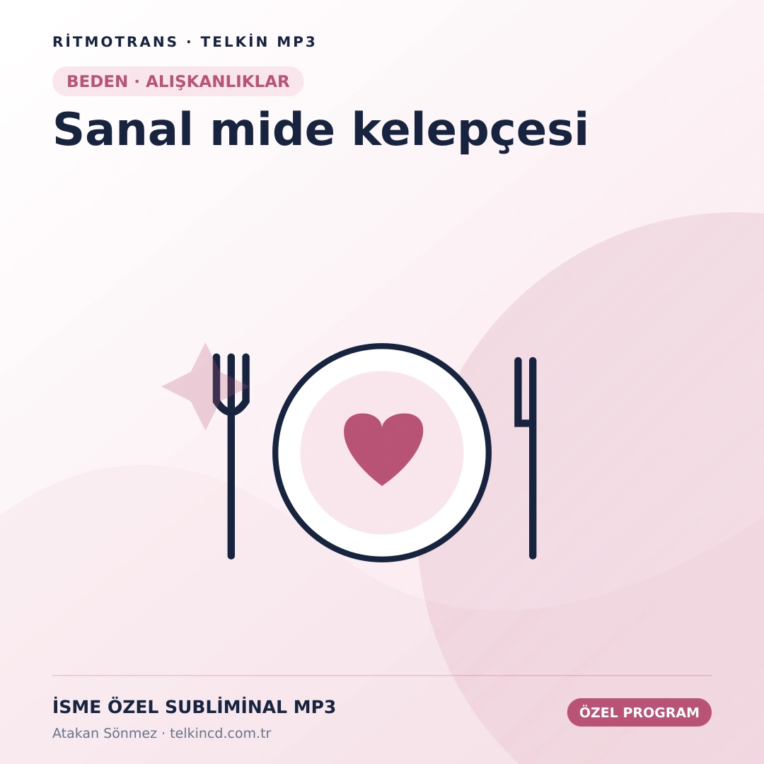 Sanal mide kelepçesi | İsme Özel Telkin MP3