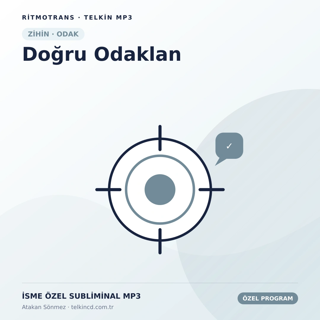 Doğru Odaklan | İsme Özel Telkin MP3