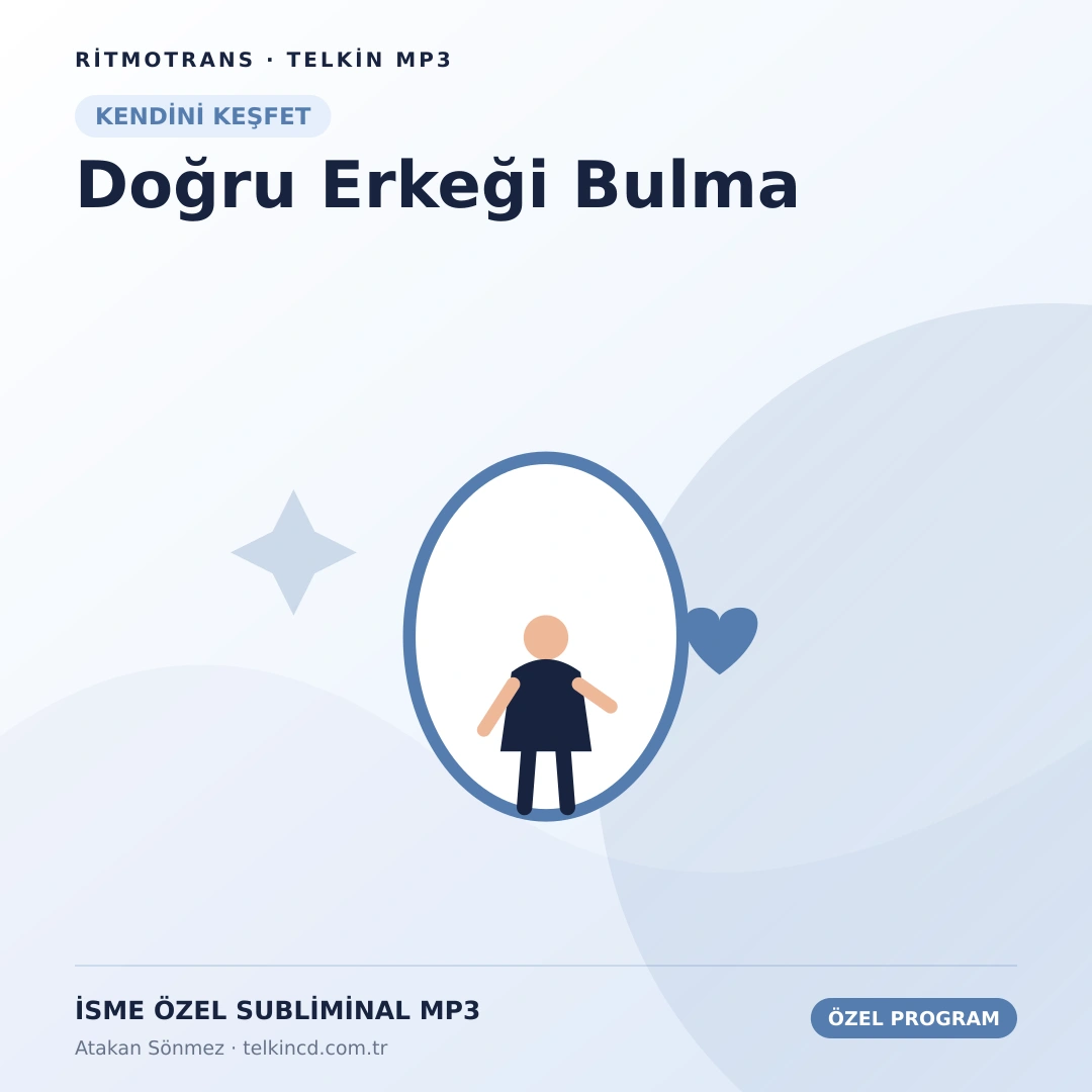 Doğru Erkeği Bulma | İsme Özel Telkin MP3