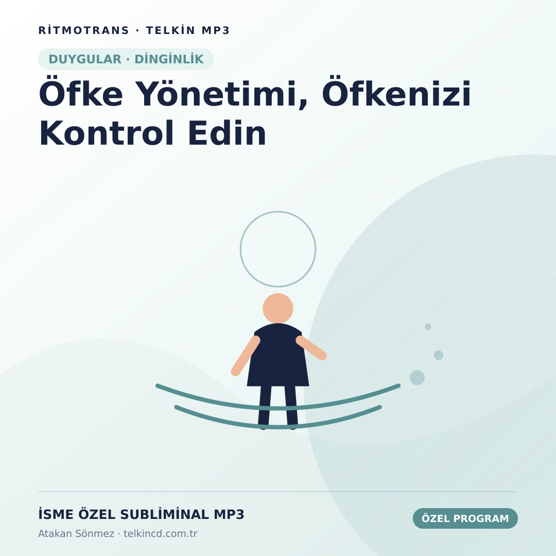Öfke Yönetimi, Öfkenizi Kontrol Edin | İsme Özel Telkin MP3