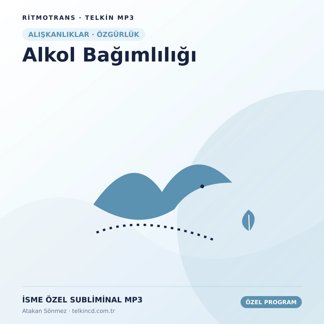 Alkol Bağımlılığı | İsme Özel Telkin MP3
