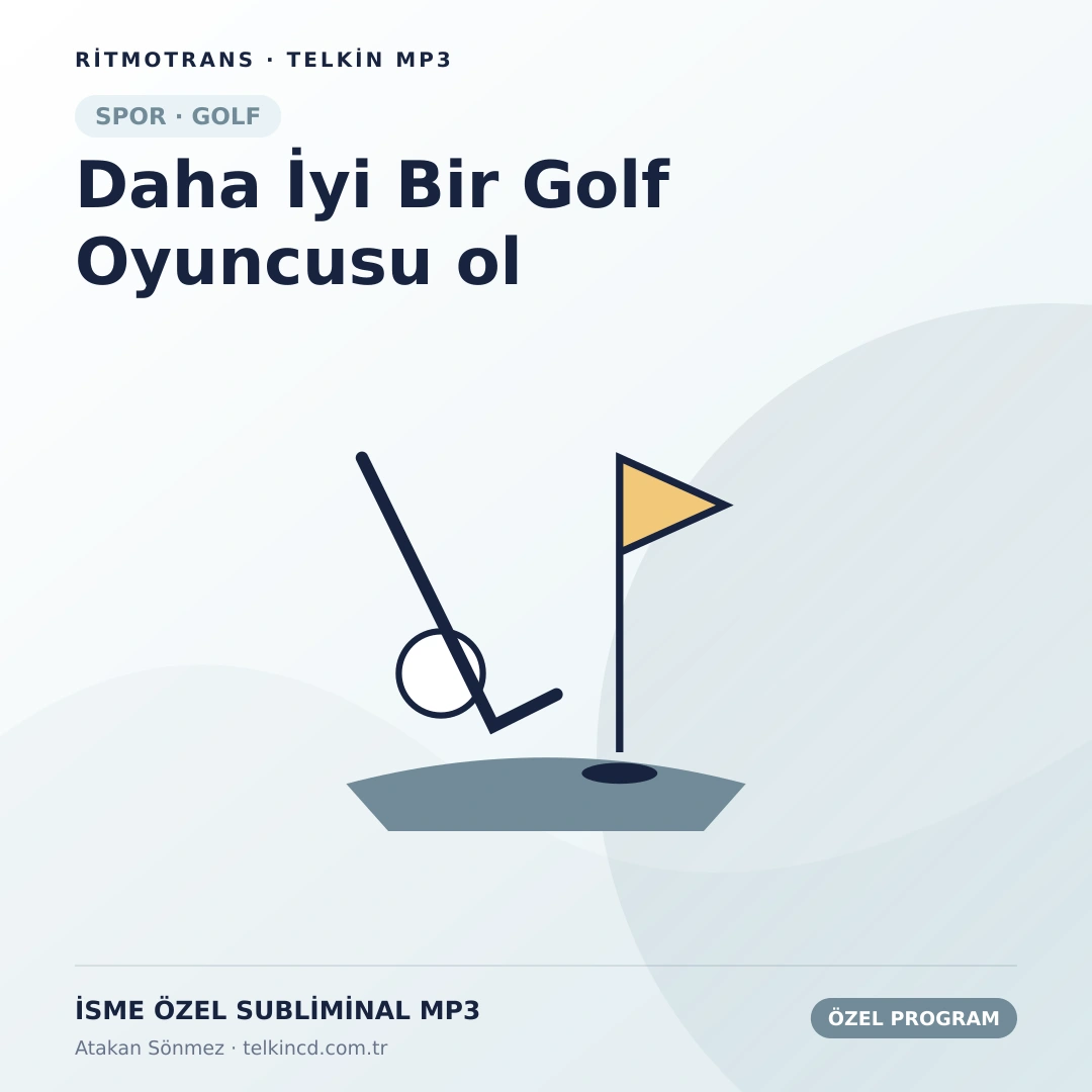 Daha İyi Bir Golf Oyuncusu ol | İsme Özel Telkin MP3
