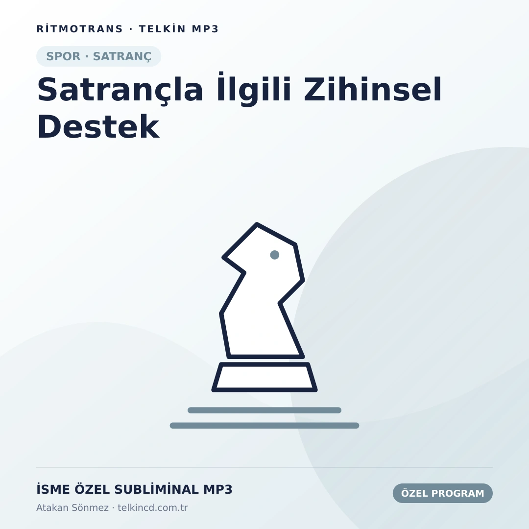Satrançla İlgili Zihinsel Destek | İsme Özel Telkin MP3