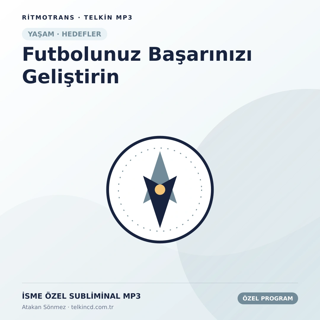 Futbolunuz Başarınızı Geliştirin | İsme Özel Telkin MP3