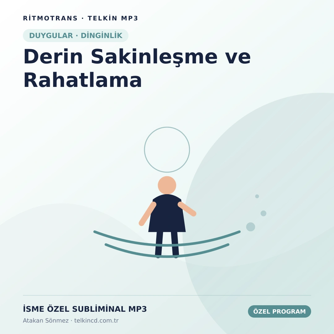 Derin Sakinleşme ve Rahatlama | İsme Özel Telkin MP3