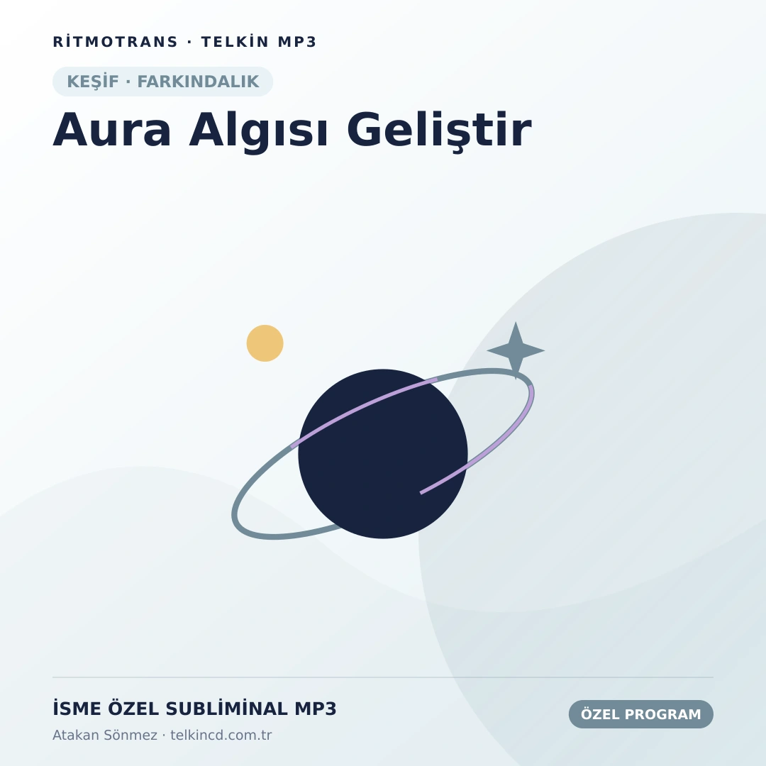 Aura Algısı Geliştir | İsme Özel Telkin MP3