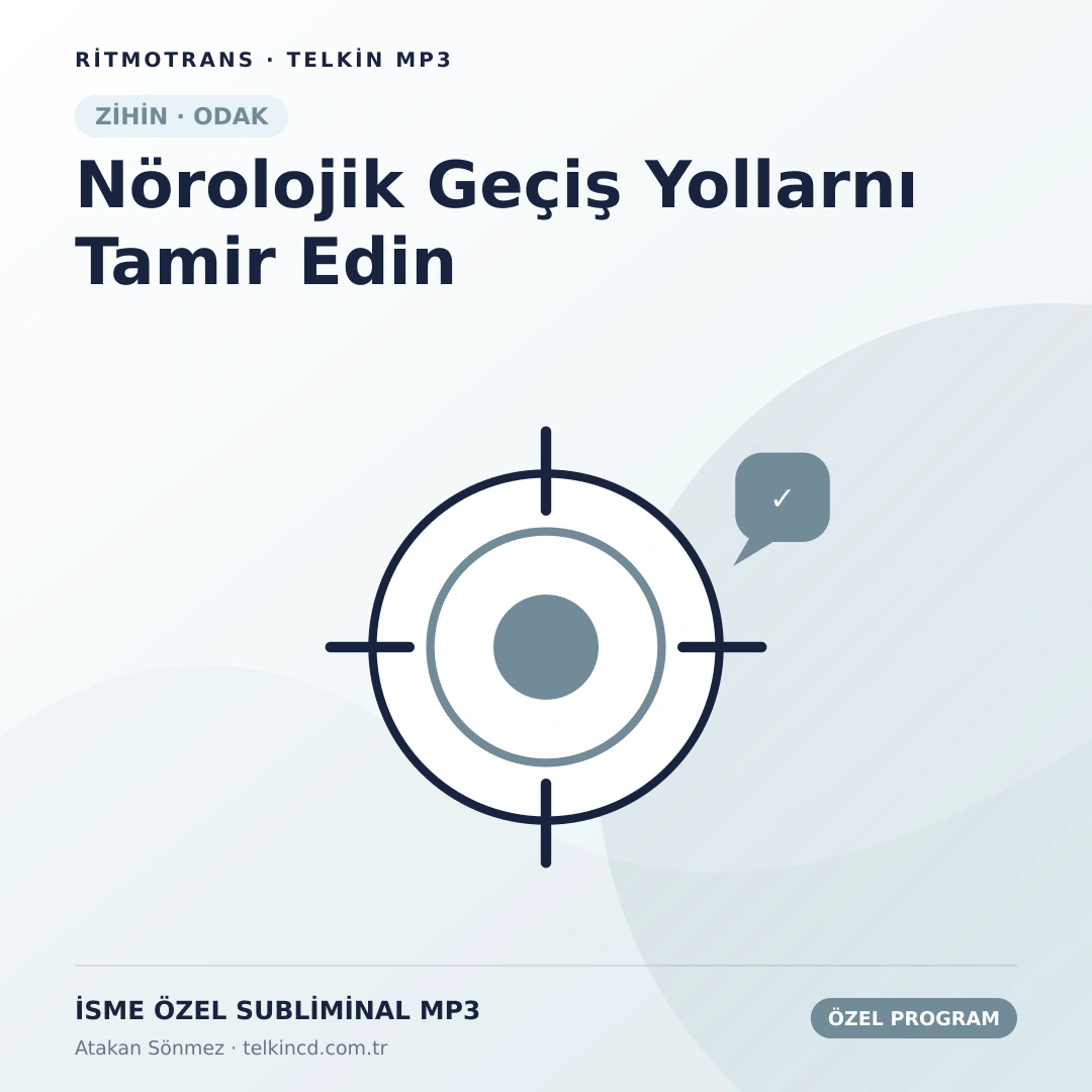 Nörolojik Geçiş Yollarnı Tamir Edin | İsme Özel Telkin MP3