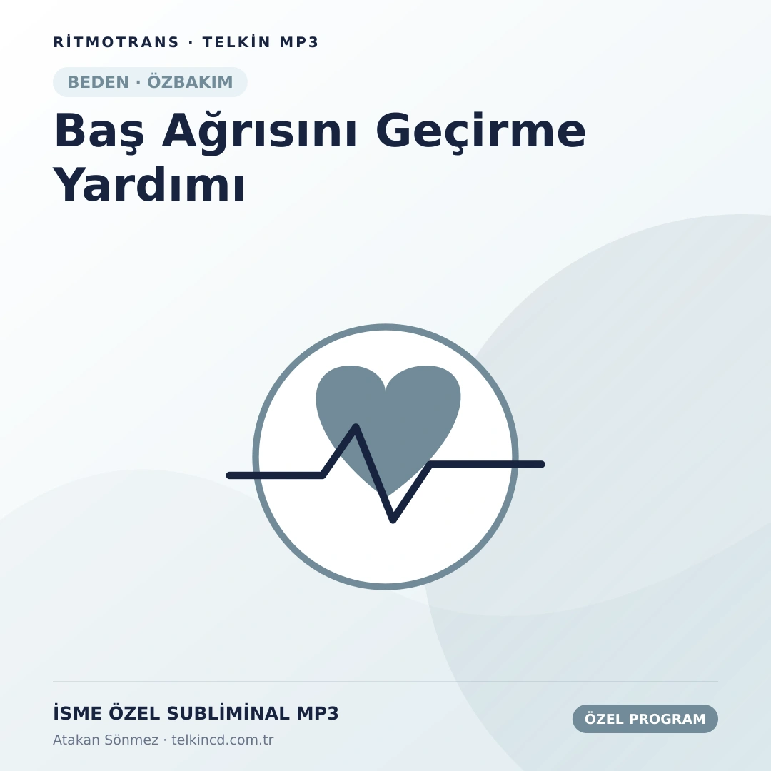 Baş Ağrısını Geçirme Yardımı | İsme Özel Telkin MP3