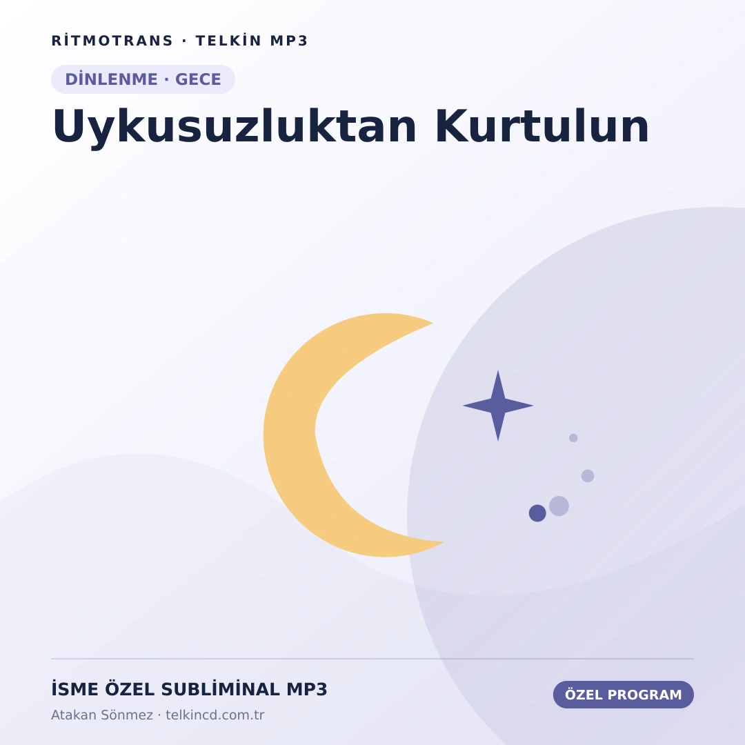 Uykusuzluktan Kurtulun | İsme Özel Telkin MP3