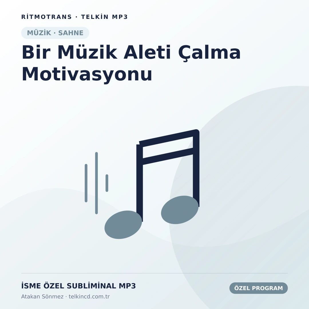 Bir Müzik Aleti Çalma Motivasyonu | İsme Özel Telkin MP3