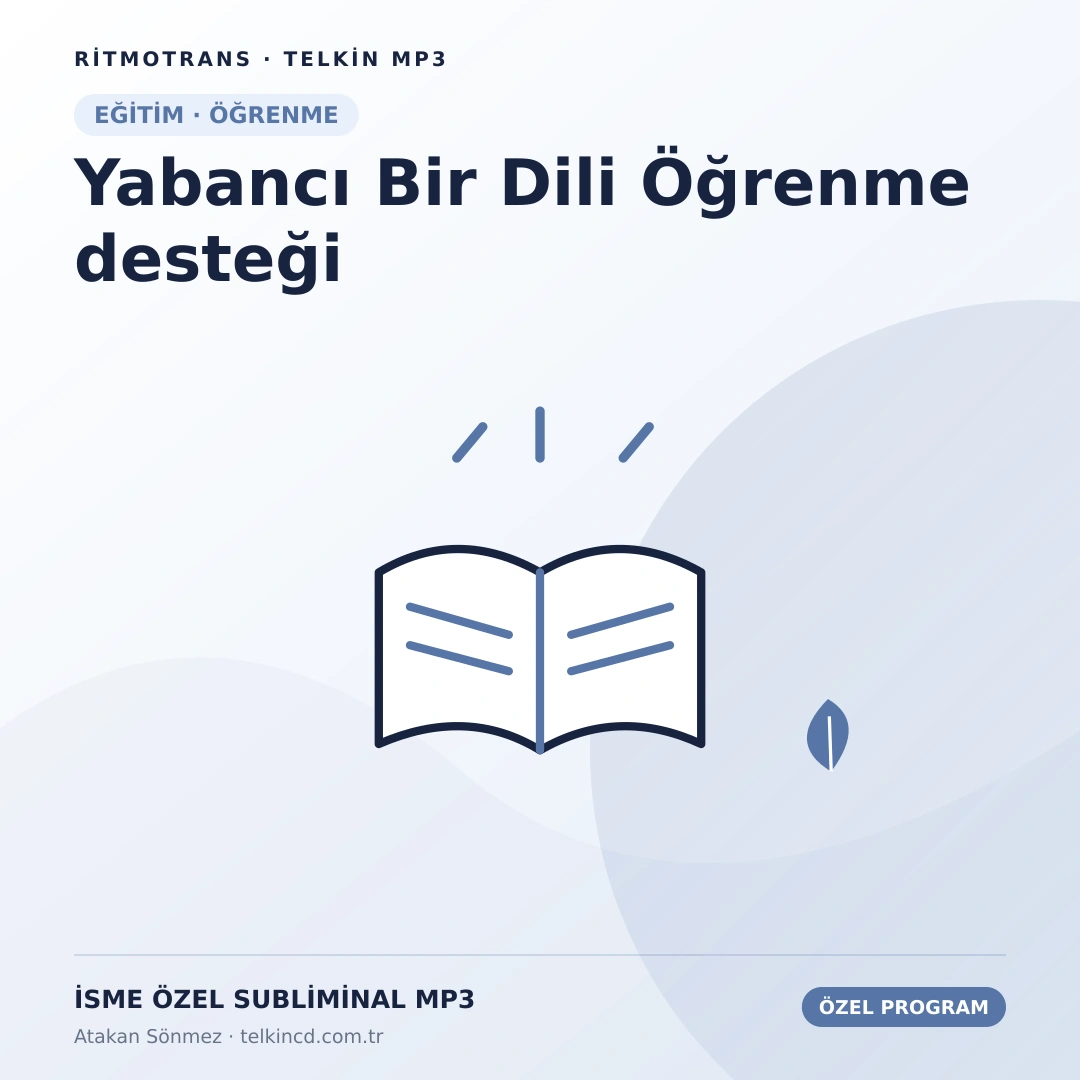 Yabancı Bir Dili Öğrenme desteği | İsme Özel Telkin MP3