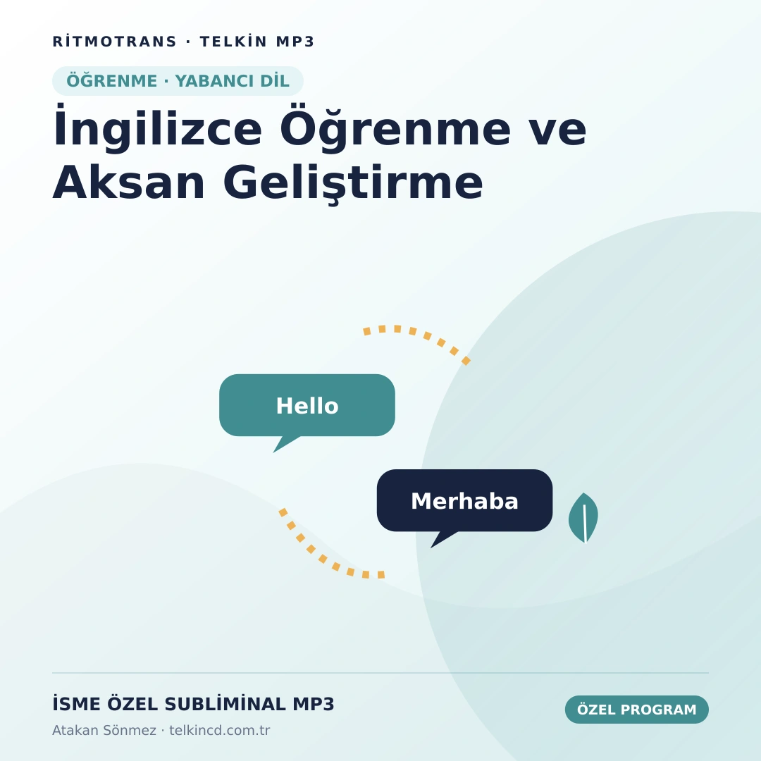 İngilizce Öğrenme ve Aksan Geliştirme | İsme Özel Telkin MP3
