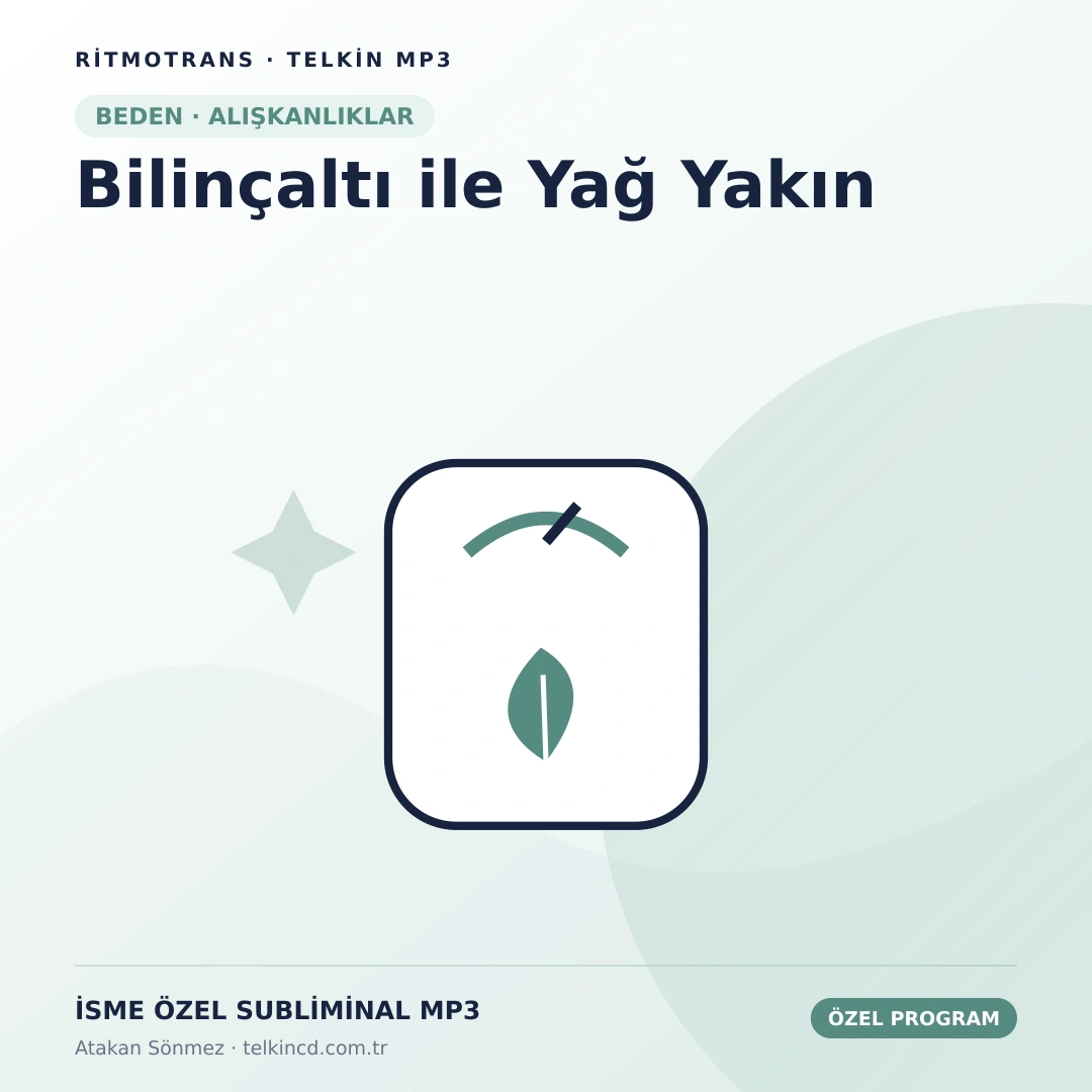 Bilinçaltı ile Yağ Yakın | İsme Özel Telkin MP3