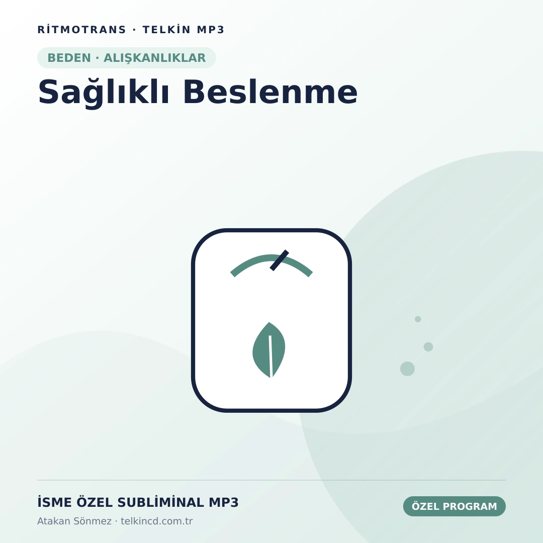 Sağlıklı Beslenme | İsme Özel Telkin MP3